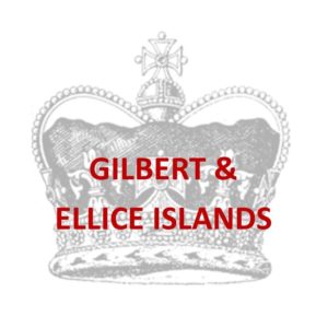 GILBERT and ELLICE ISLANDS (Tuvalu & Kiribati)