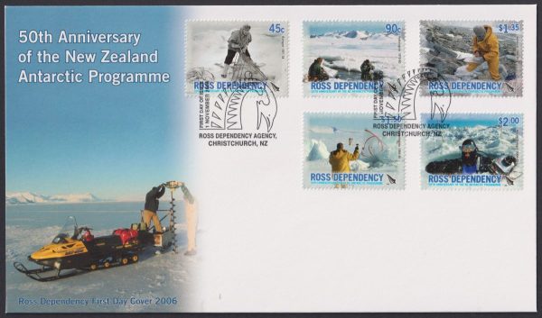 ROSS DEPENDENCY - 2006 '50th ANNIVERSARY of NEW ZEALAND ANTARCTIC PROGRAMME' First Day Cover [E4552]