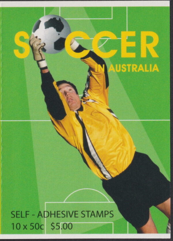 AUSTRALIA - 2006 'SOCCER IN AUSTRALIA' Self Adhesive Booklet Mint [E7992]